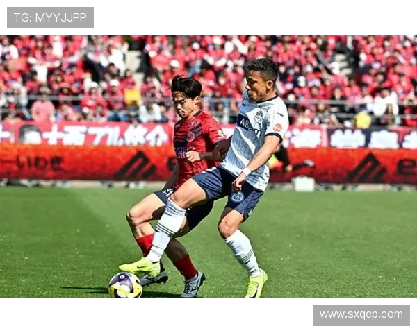 马特乌斯双响 长崎航海半场领先大阪钢巴